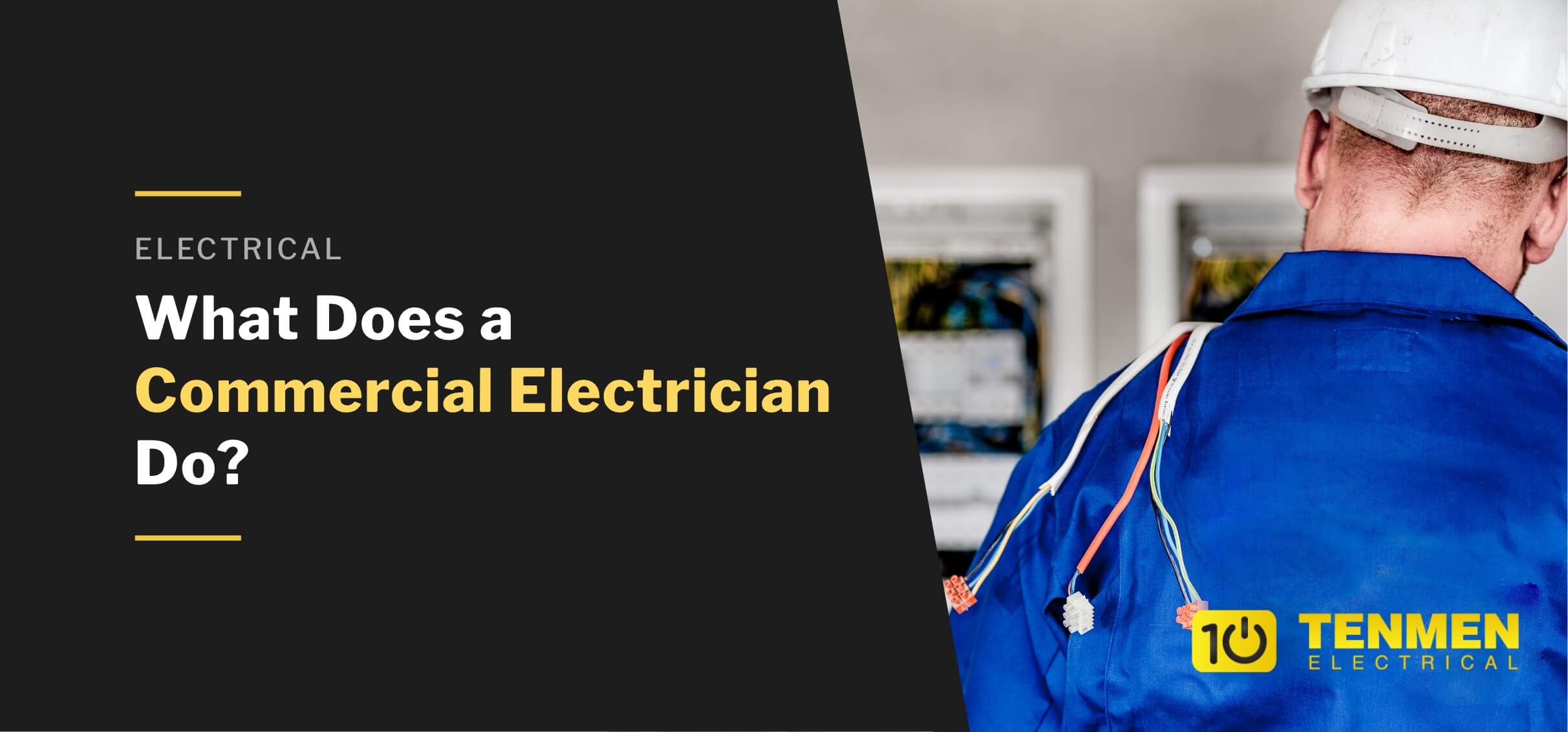 What Does a Commercial Electrician Do?