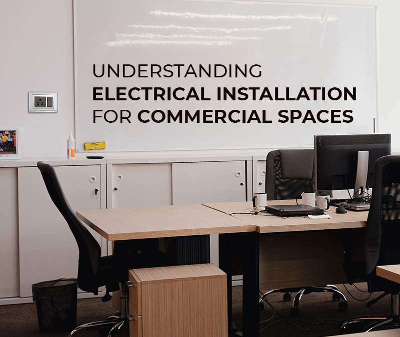 Understanding Commercial Electrical Installations
