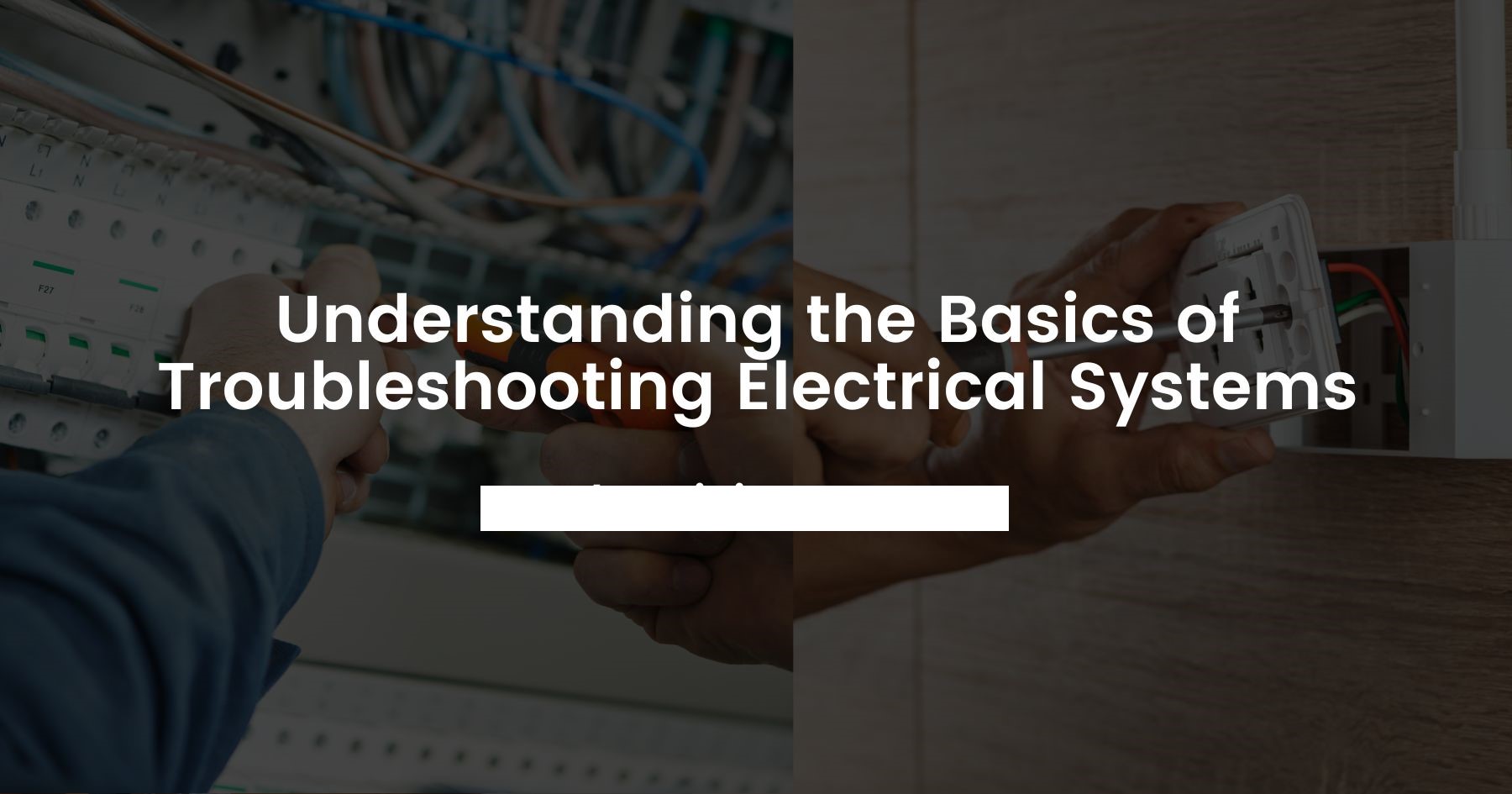 Understanding and Troubleshooting Electrical Faults